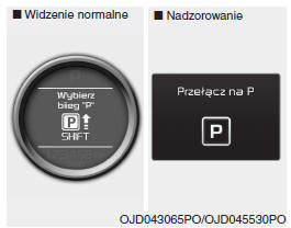 Wybierz bieg "P" (dotyczy pojazdów z automatyczną skrzynią biegów)