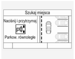 Tryb wyszukiwania miejsca postojowego, wskazania na wyświetlaczu informacyjnym kierowcy